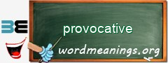 WordMeaning blackboard for provocative